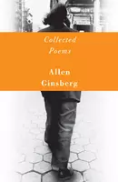 Collected Poems 1947-1997 - Allen Ginsberg